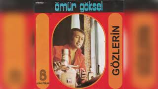 ÖMÜR GÖKSEL  Gözlerin Resimi