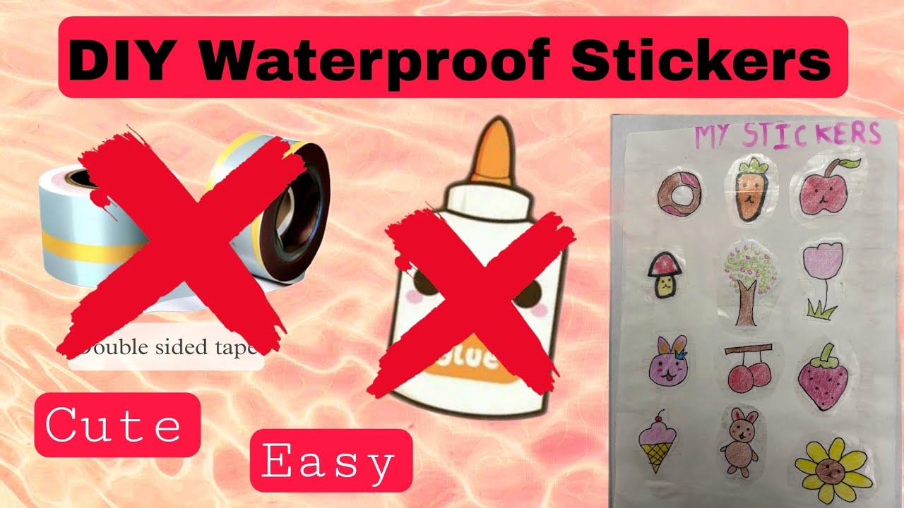 DIY Waterproof Stickers | How To Make Stickers At Home | Easy Way To ...