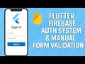 Flutter Firebase Authentication (Login, Signup, Forgot Password) with Manual Form Validation