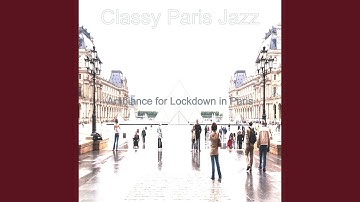 Alluring Backdrops for Lockdown in Paris