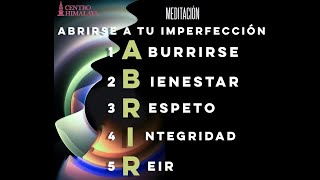 Meditación Abrirse a tu Imperfección