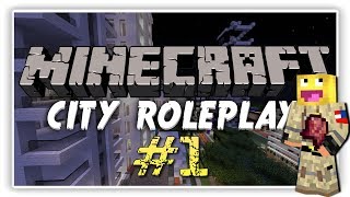 MINECRAFT CITY ROLEPLAY EPISODE ONE - WHERE AM I GOING TO LIVE?