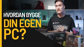 Hvordan bygger man en gaming-PC steg for steg?