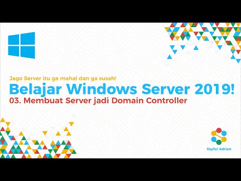 Windows Server 2019 - 03. Membuat Server jadi Domain Controller