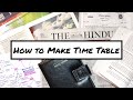 How Toppers Make Time Table For Study + UPSC IAS Preparation