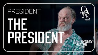HUGO WEAVING is the PRESIDENT | THE PRESIDENT at the Gate Theatre and Sydney Theatre Co.