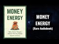 Money energy  why people attract money easily how you can too audiobook
