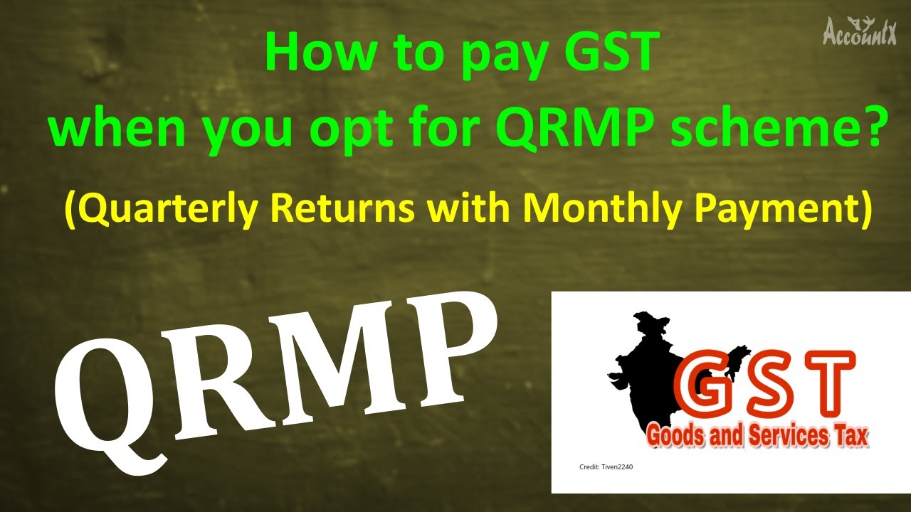 how-to-pay-gst-when-you-opt-for-qrmp-scheme-quarterly-return-with