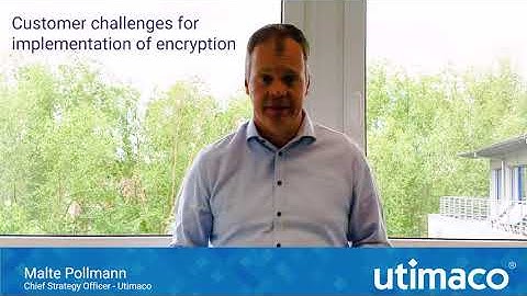 Customer challenges for implementation of encryption