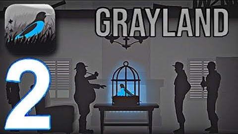 Grayland Mobile - Gameplay walkthrough Part 2 (iOS - Android)