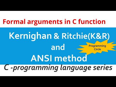 The formal argument in functions:  Kernighan and Ritchie(K&R) and ANSI method in C programming.