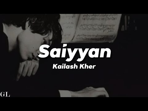 Saiyyan (Lyrics) -
