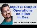File Handling in C++ Programming Part 2 | Input Output Operations on Files in C++ with Examples