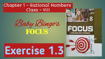 Exercise 1.3 Fully solved and explained|Q1 to Q7|Rational numbers|Baby bingo focus|Class 8