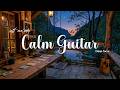 Soft Morning & Guitar Music - Sunlit Acoustic Strings | Gentle Guitar Music for Relaxing, Calming