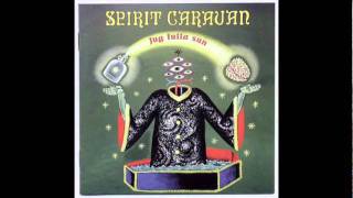 Spirit Caravan - Healing Tongue - (Audio) - 1999