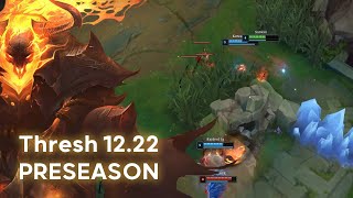 Thresh 12.22 | PRESEASON | Stomp en 16 min.