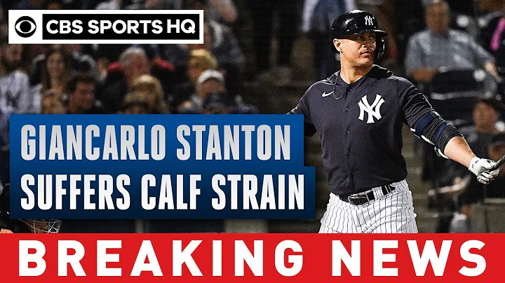 Yankees' Giancarlo Stanton suffers calf strain, could be out for Opening Day | CBS Sports HQ - DayDayNews