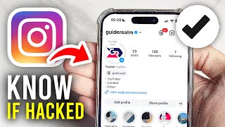 How To Know If Your Instagram Account Is Hacked - Full Guide
