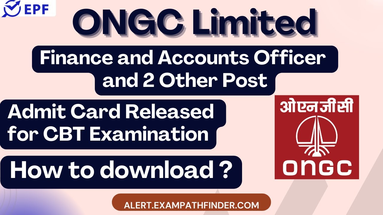 ONGC Limited  ||  ||  Admit Card Released for CBT Examination ||  DOWNLOAD ADMIT CARD ||