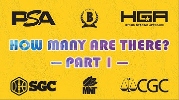 How Many Card Grading Services Are There? — Part 1