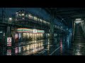 Last Train Home From 7-Eleven 🌧️ Lo-fi Music #lofimusic  #rainsounds  #sleepmusic