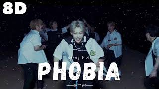 💔[8D] STRAY KIDS - PHOBIA || WEAR HEADPHONES 🎧