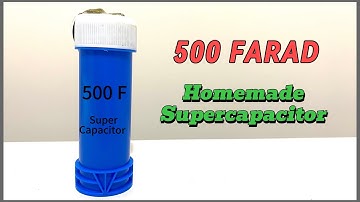 Basics of Supercapacitors and How to Make One