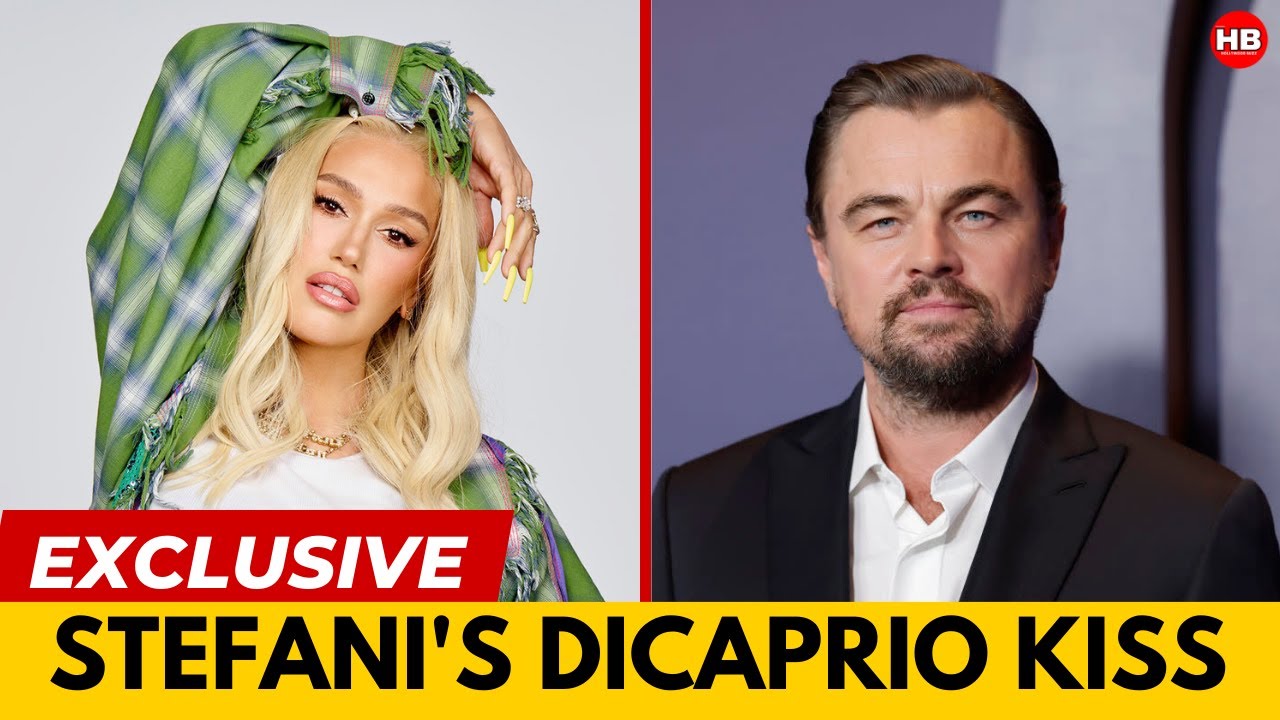 Gwen Stefani shares juicy details on getting intimate with Leonardo DiCaprio YouTube