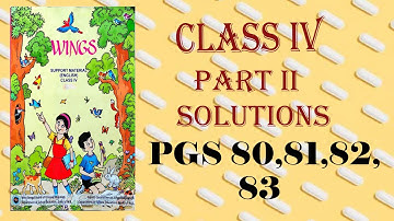 Wings Class 4 Part 2, Page no 80,81,82,83