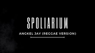 Video thumbnail of "Spoliarium (reggae cover) - Angkel Jay (Lyrics)"