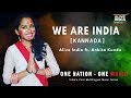 Namma bharatha  kannada  alive india ft ankita kundu  one nation one music