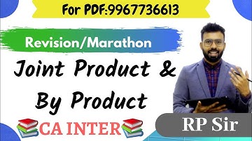 Joint Product By Product Marathon Revision CA Inter Costing CMA Summary