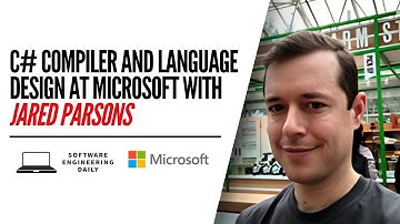C# Compiler and Language Design at Microsoft with Jared Parsons