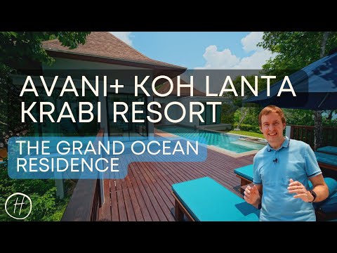 Avani+ Koh Lanta Krabi Resort Review: The Grand Ocean Residence