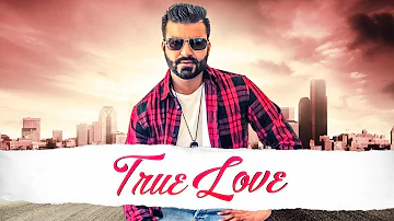 New Punjabi Songs 2018 | True Love: Navi Buttar (Full Song) Prince Saggu | Latest Punjabi Songs 2018