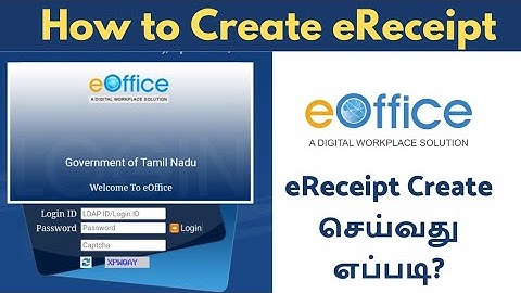 How to Create eReceipt | eOffice Training| Step by Step Work Flow | Tamil