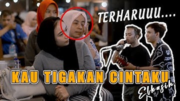Kau Tigakan Cintaku - Elkasih (LIVE NGAMEN) - ZINIDIN ZIDAN FT. MUBAI