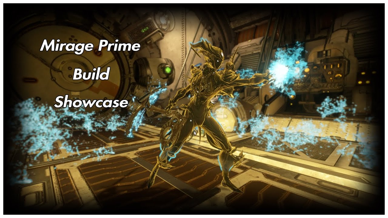 Warframe Mirage Prime Build Showcase.