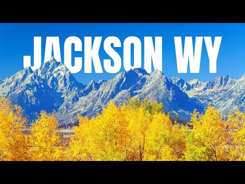 The ULTIMATE Jackson Wyoming TRAVEL GUIDE 2023