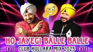 Ho Jayegi Balle Balle (Daler Mehndi) DJ Brazil Mix Dance 2025