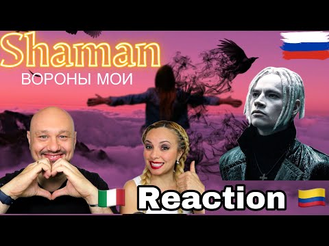 Shaman - - Вороны Мои Reaction And Analysis Italian And Colombian