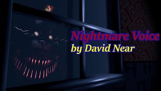Sfmfnaf Nightmare Voice By David Near