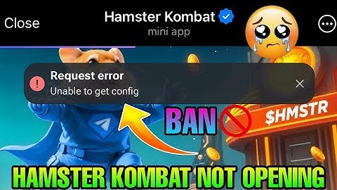 Request Error Hamster Kombat Today |Unable To Get Config Hamster Kombat Chalu Kyon Nahin Ho Raha Hai