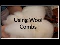 Wool Combs