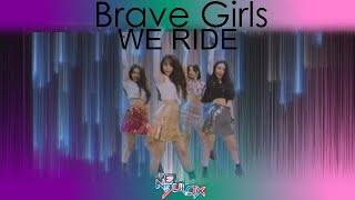 Brave Girls - We Ride [Male Ver.]