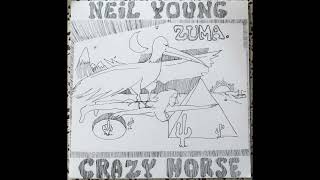 Neil Young & Crazy Horse - Zuma 1975 (Full Vinyl 2016) Neil Young & Crazy Horse - Zuma 1975 (Full Vinyl 2016)