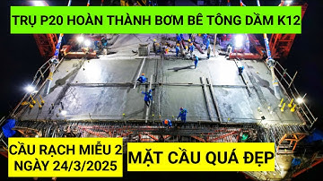 Hoàn thành quá trình bơm bê tông cho khối dầm K12 trên trụ P20 Cầu Rạch Miễu 2, bản mặt cầu QUÁ ĐẸP