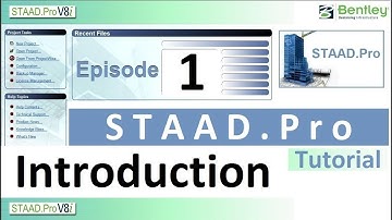 #1. Introduction & User Interface of STAAD.Pro Software