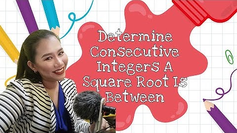 DETERMINE CONSECUTIVE INTEGERS A SQUARE IS BETWEEN ⌚🧮📚🤗